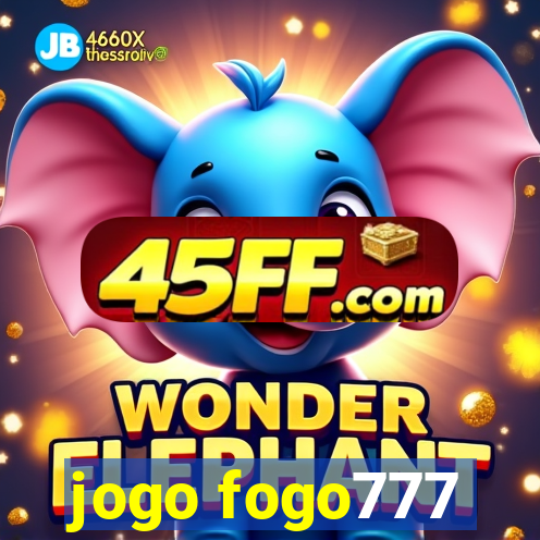 jogo fogo777